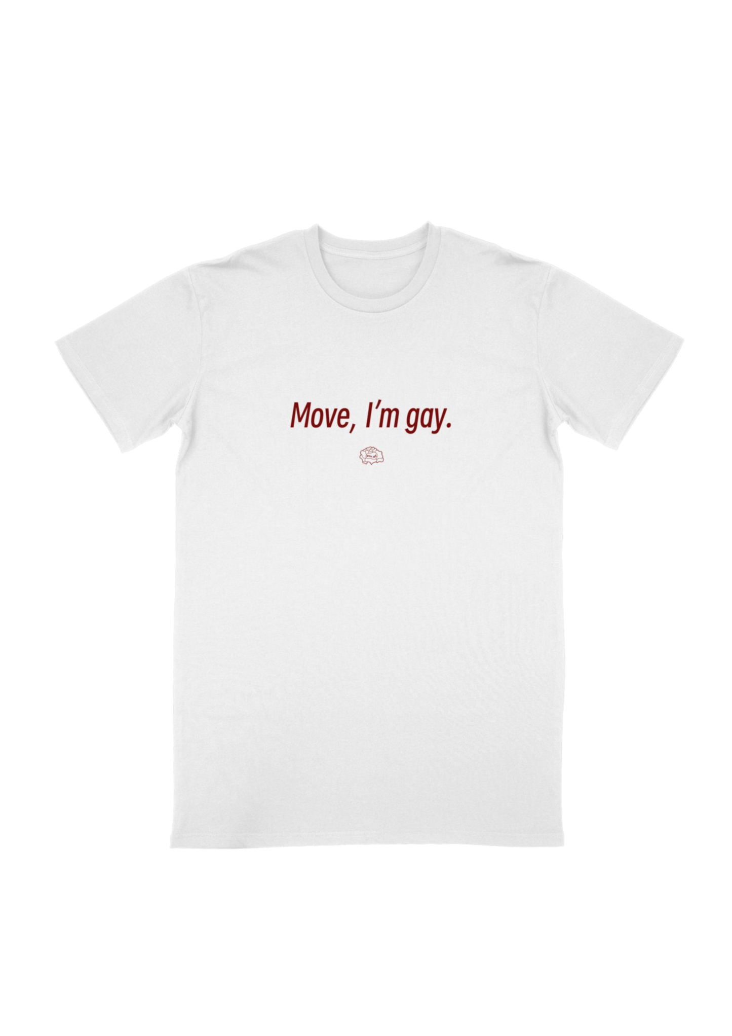Move, I'm gay